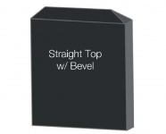 Straight Top with Bevel